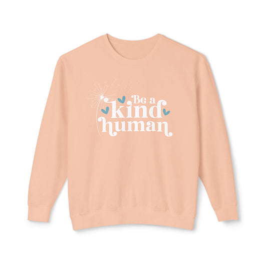 Be a Kind Human - Lightweight Crewneck Sweatshirt