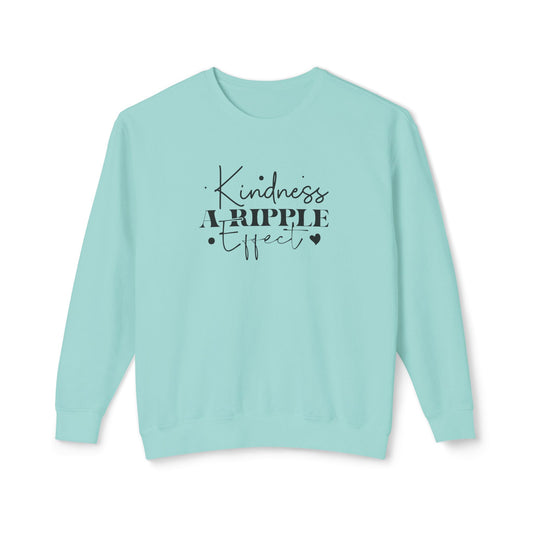 Kindness, a Ripple Effect- Spreading Positivity - Lightweight Crewneck Sweatshirt