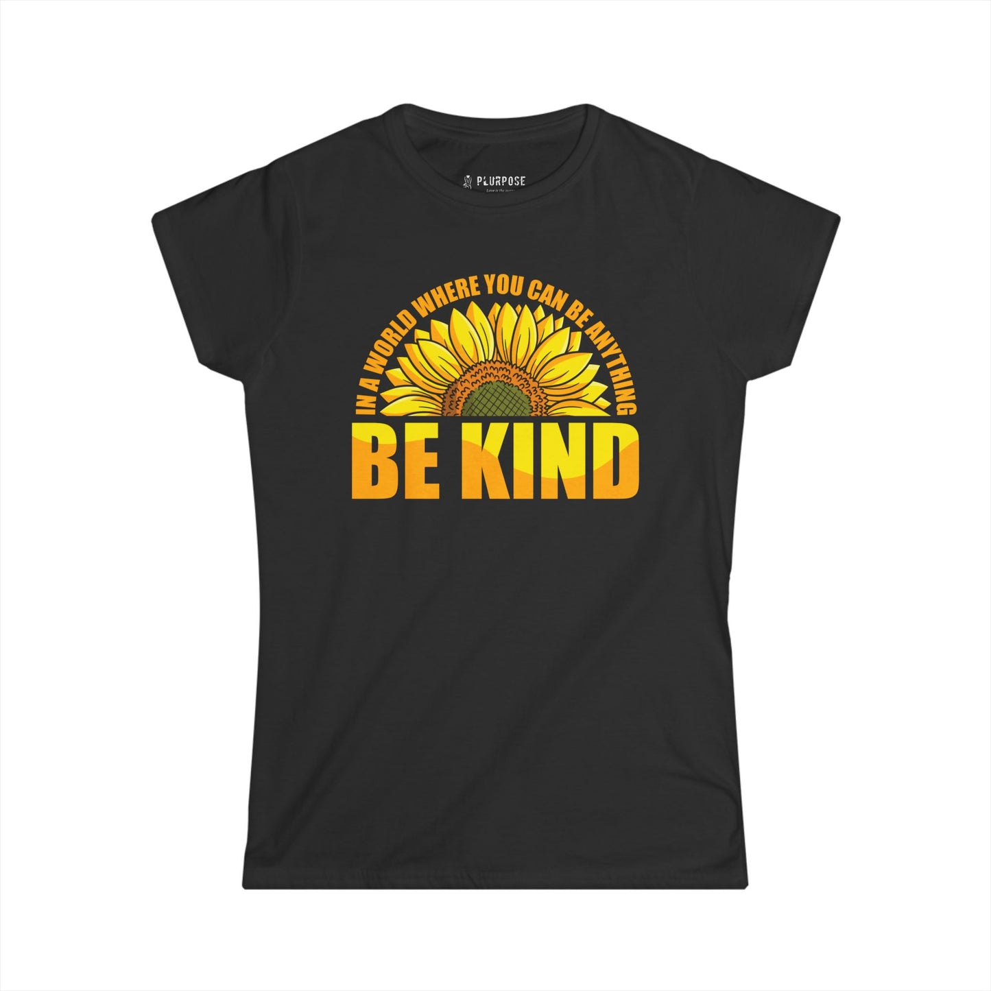 Be Kind - Sunflower - Women's Inspirational Tee