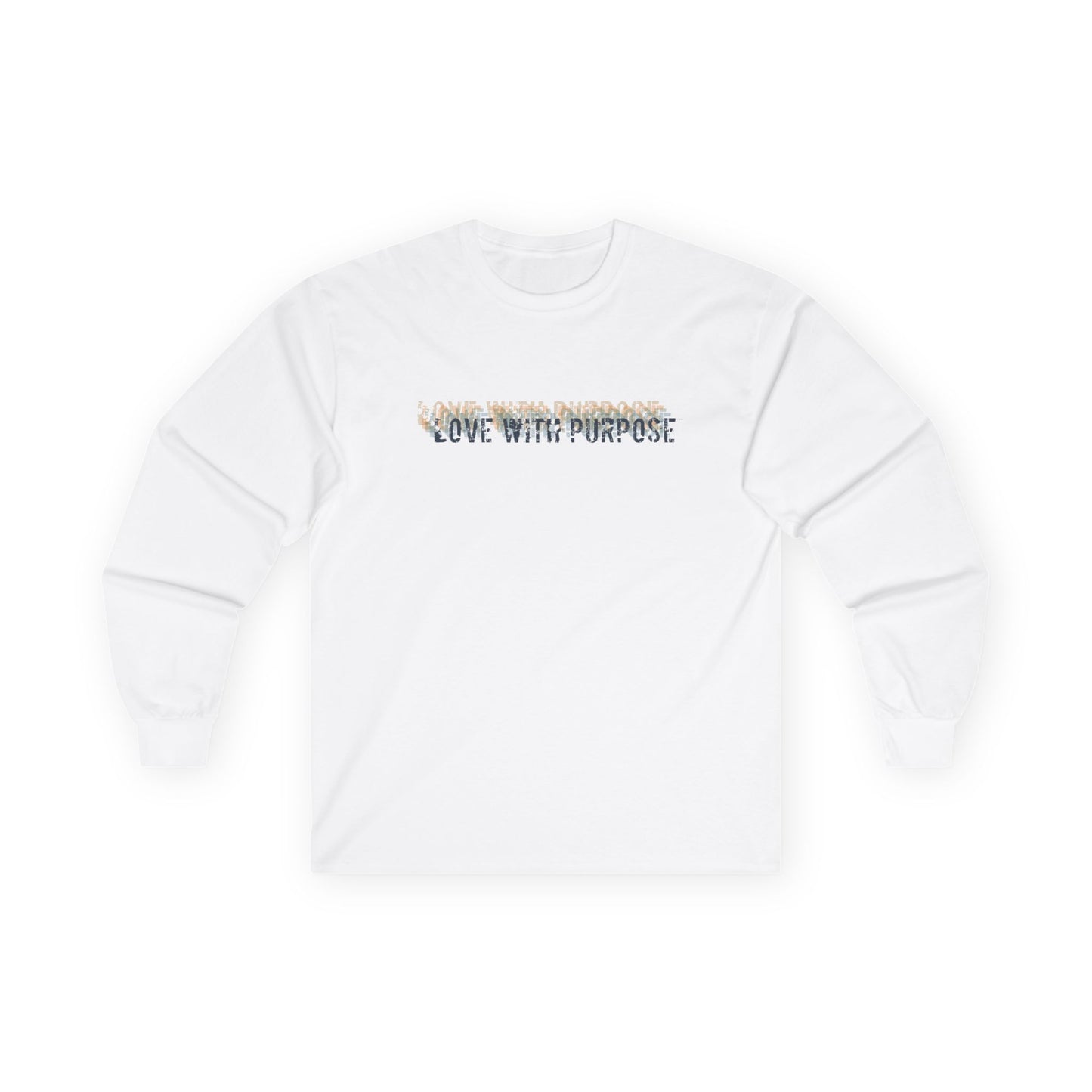 Love with Purpose- Long Sleeve Tee