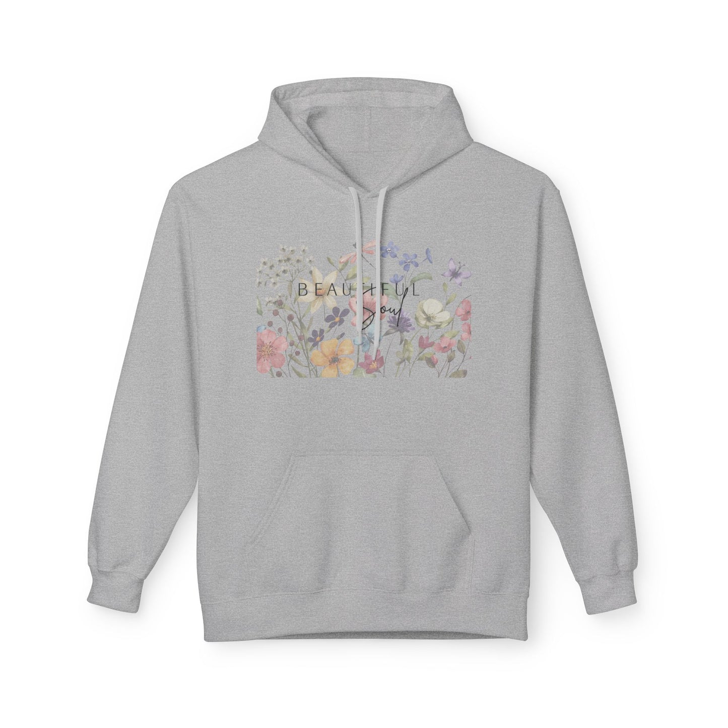 Beautiful Soul - Cozy Fleece, Floral Inspiration Hoodie