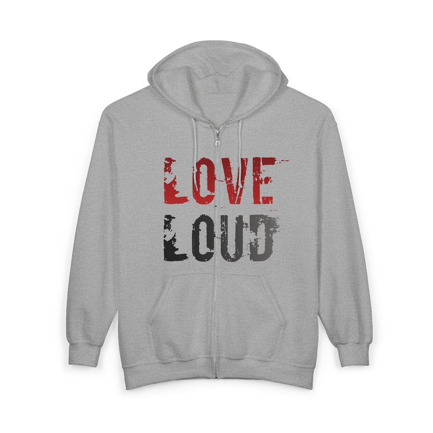 Love Loud Zip Hoodie — "Silence hate. Spread love." Full-Zip Sweatshirt