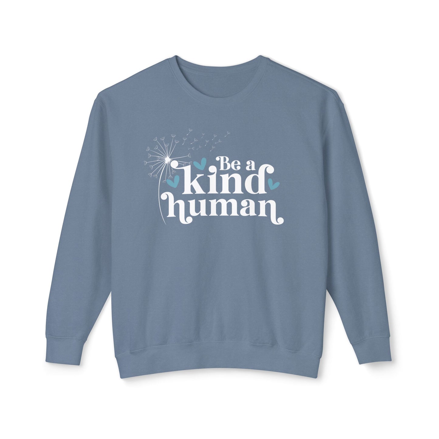 Be a Kind Human - Lightweight Crewneck Sweatshirt