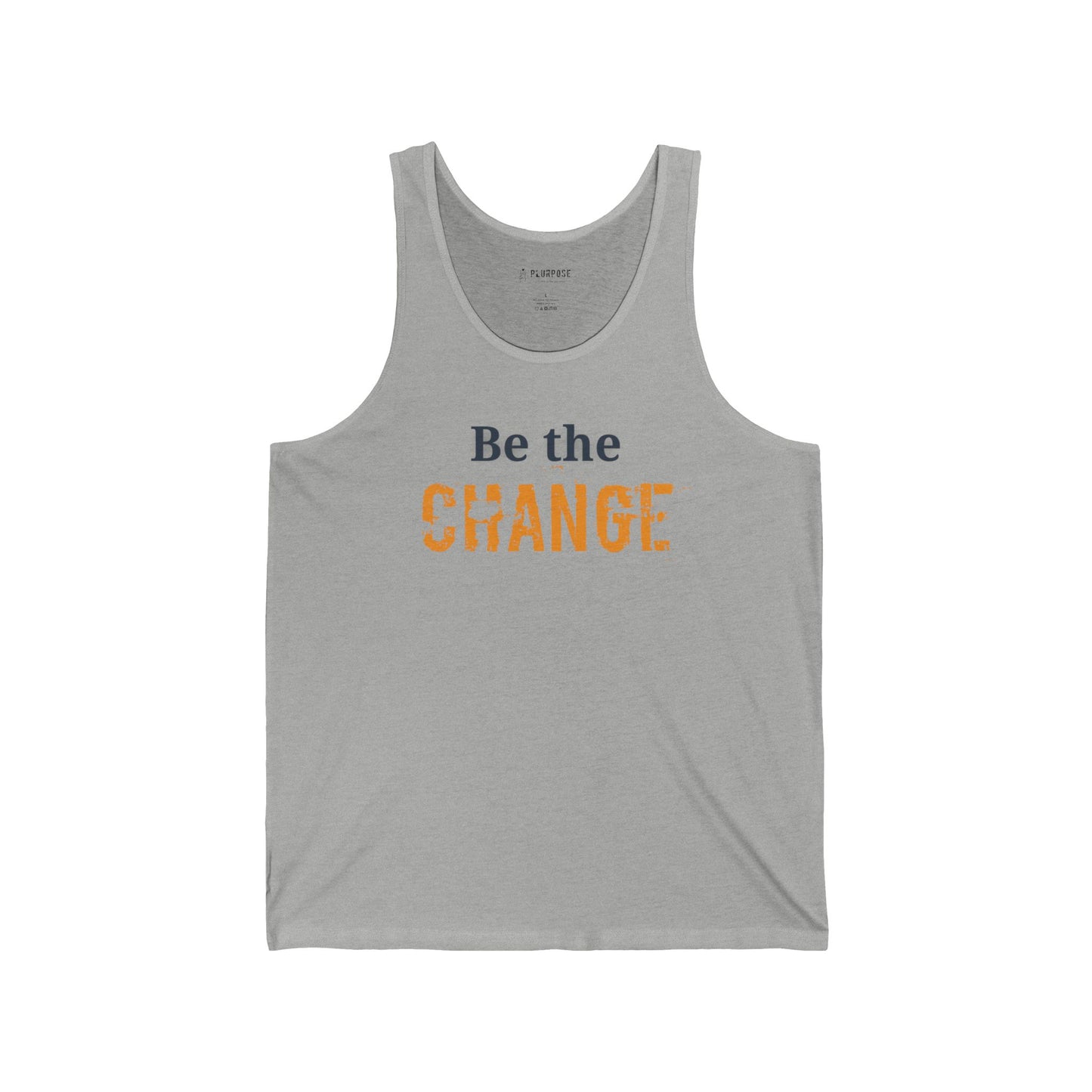 Be the Change - Inspirational Unisex Jersey Tank