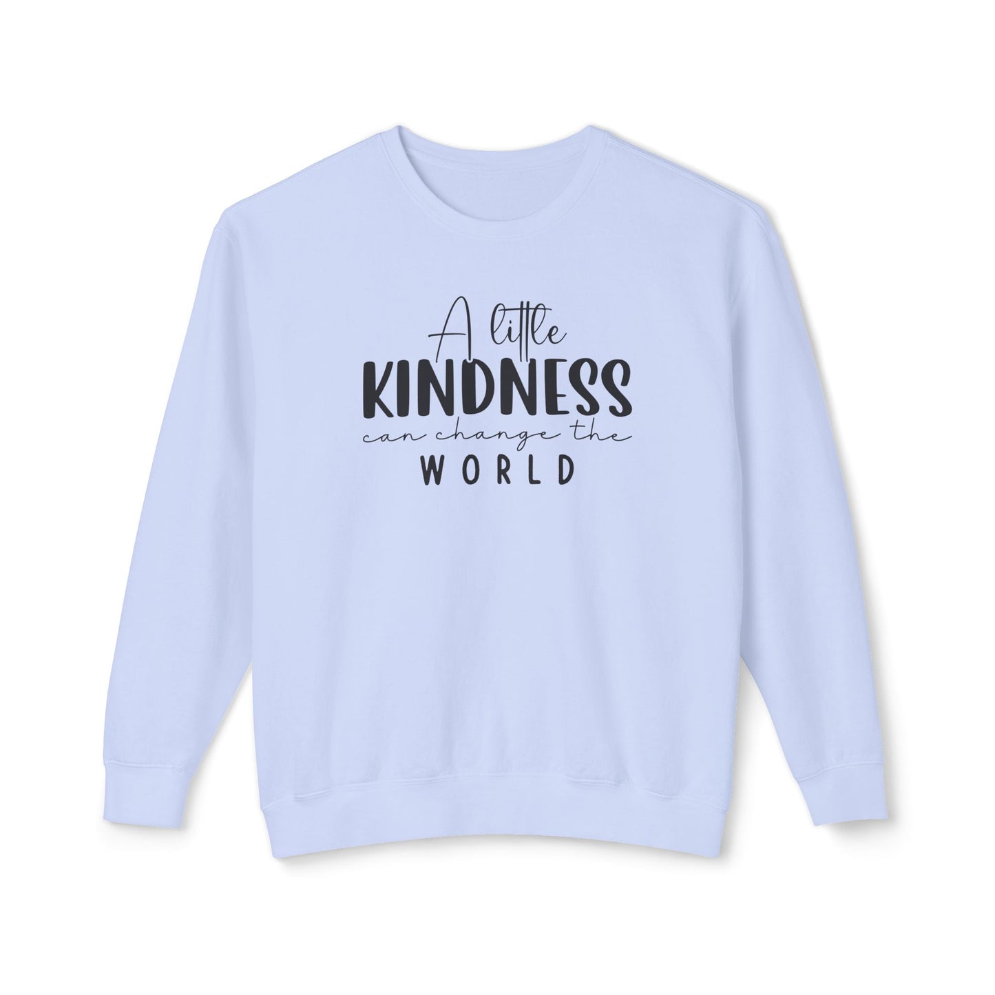 A Little Kindness can change the World - Crewneck Sweatshirt