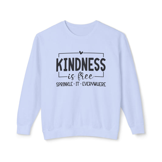 Kindness is Free - Lightweight Pullover Crewneck Sweatshirt