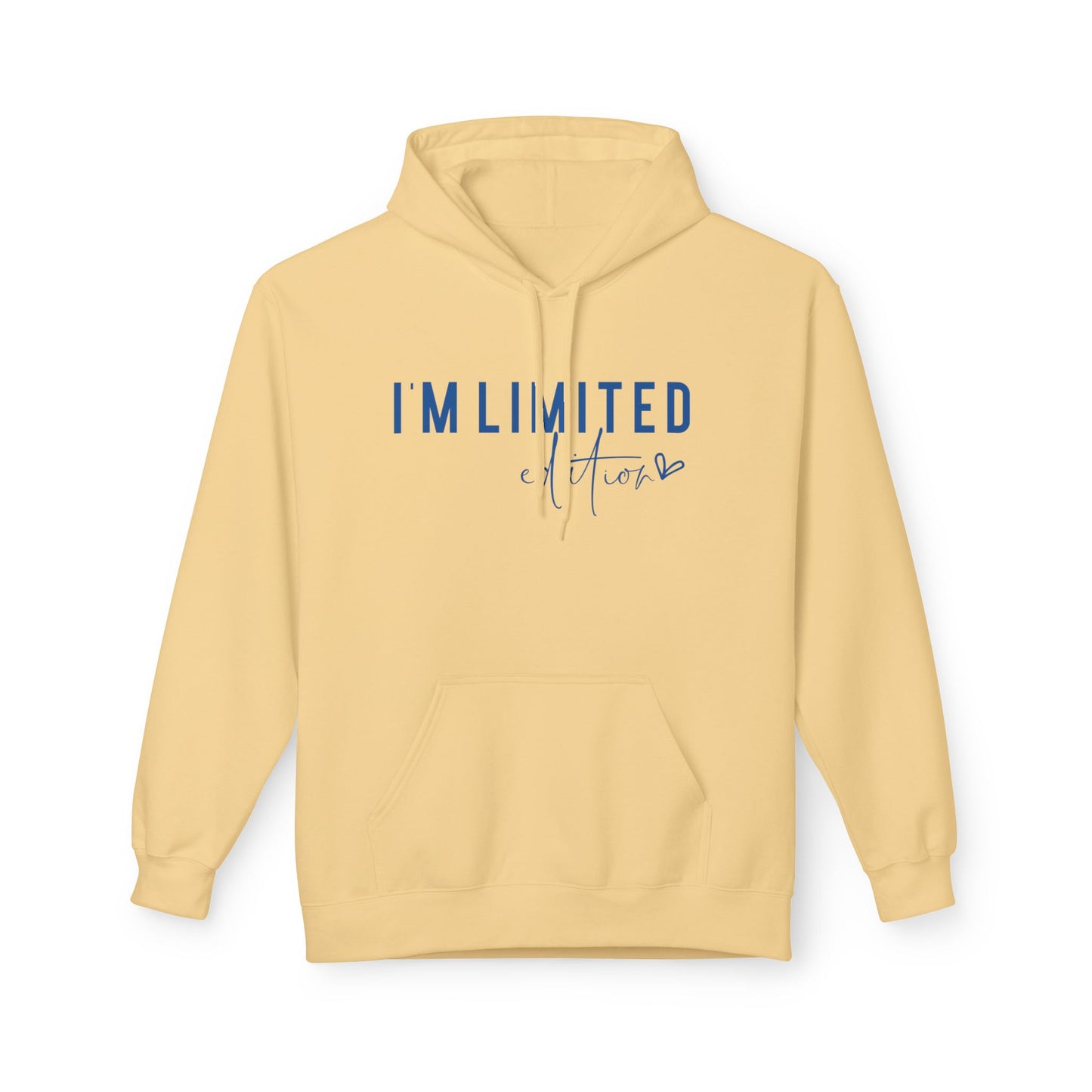 I'm Limited Edition - Cozy Fleece Pullover Hoodie