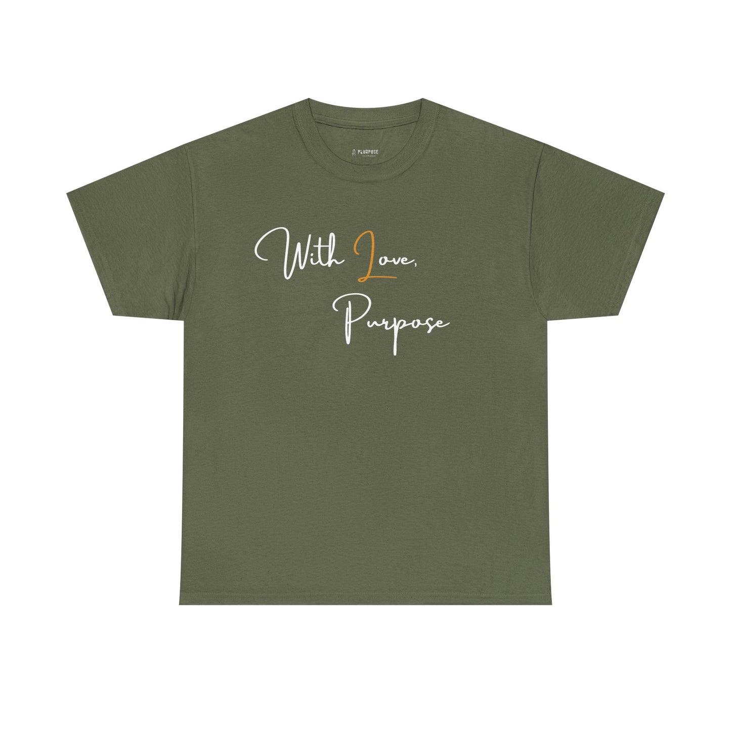 'With Love, Purpose- Unisex Heavy Cotton Tee