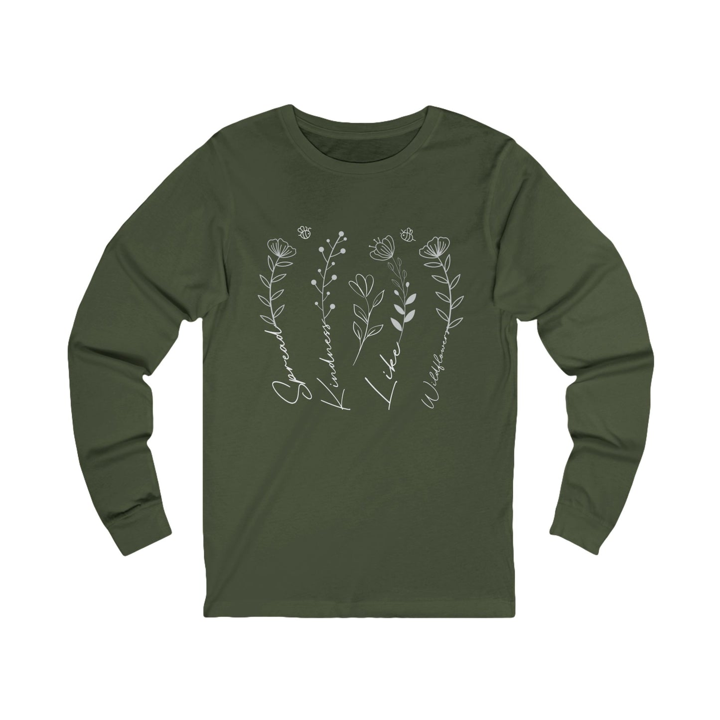 Spread Kindness Like Wildflowers - Floral Design Long Sleeve Tee