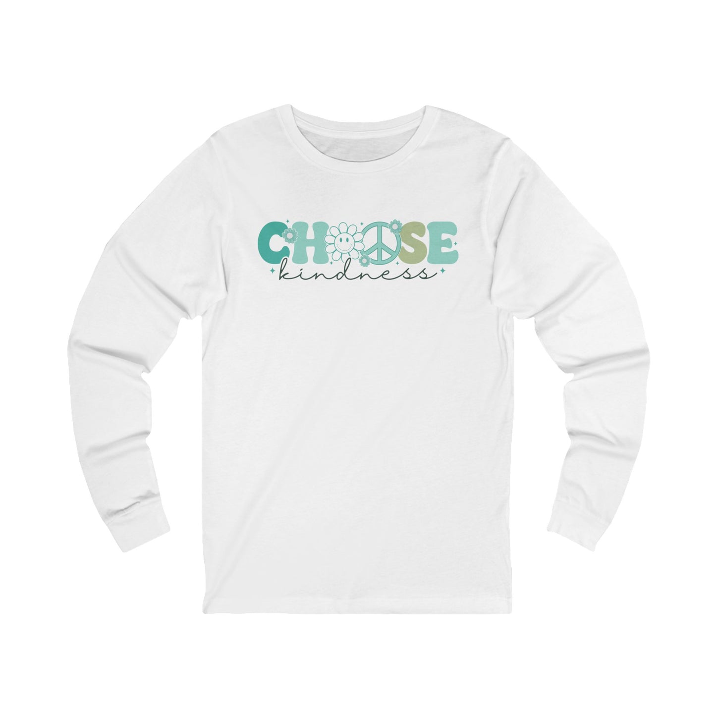 Teal- Choose Kindness - Long Sleeve Tee