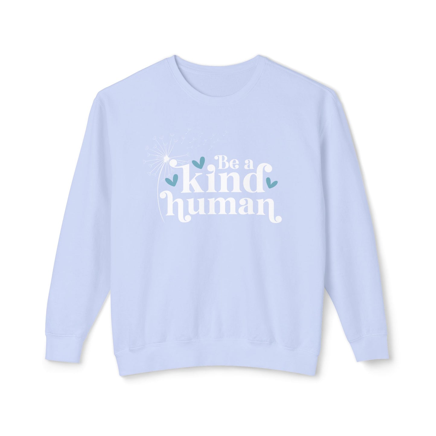 Be a Kind Human - Lightweight Crewneck Sweatshirt