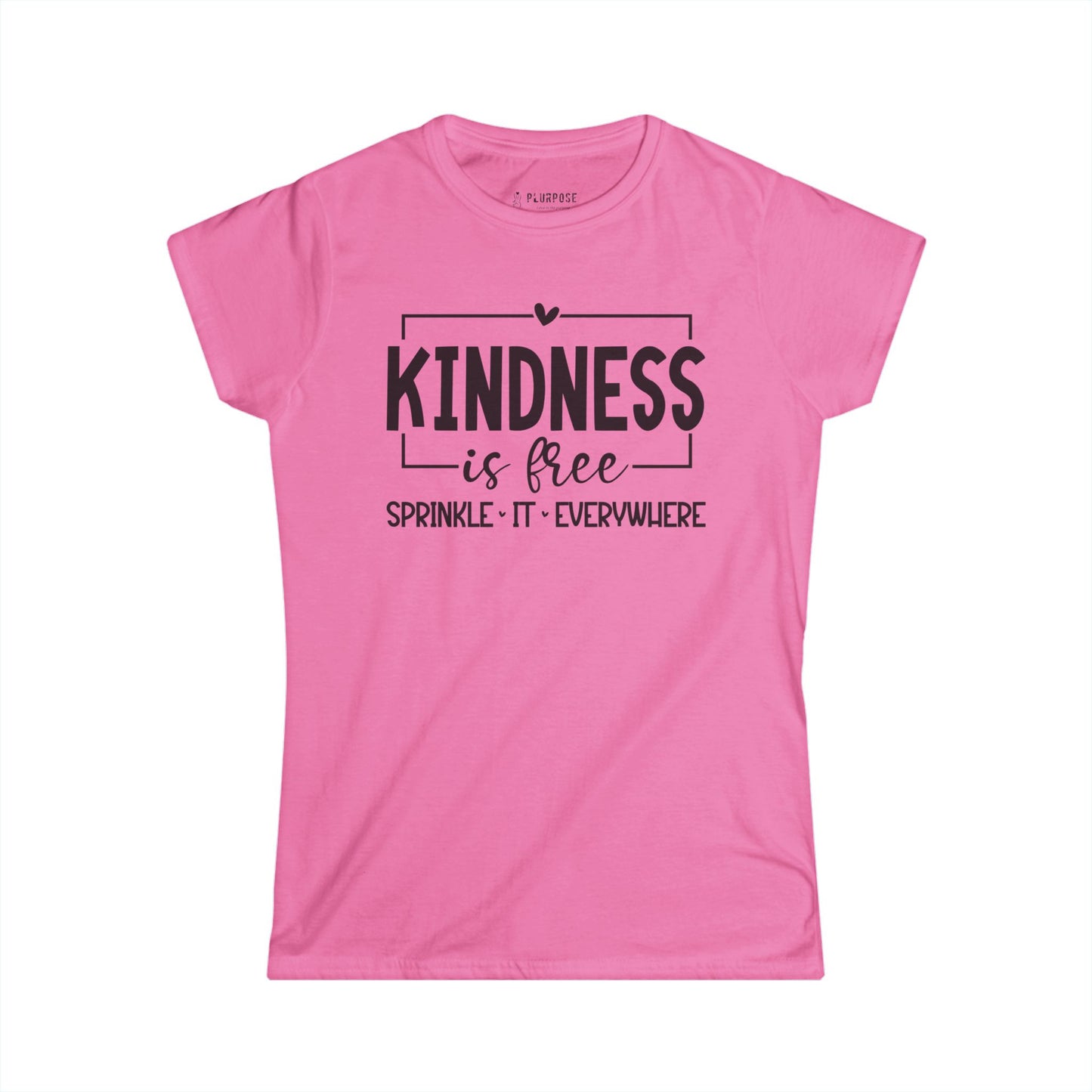 Women's Kindness is Free Tee - Spread Positivity Shirt
