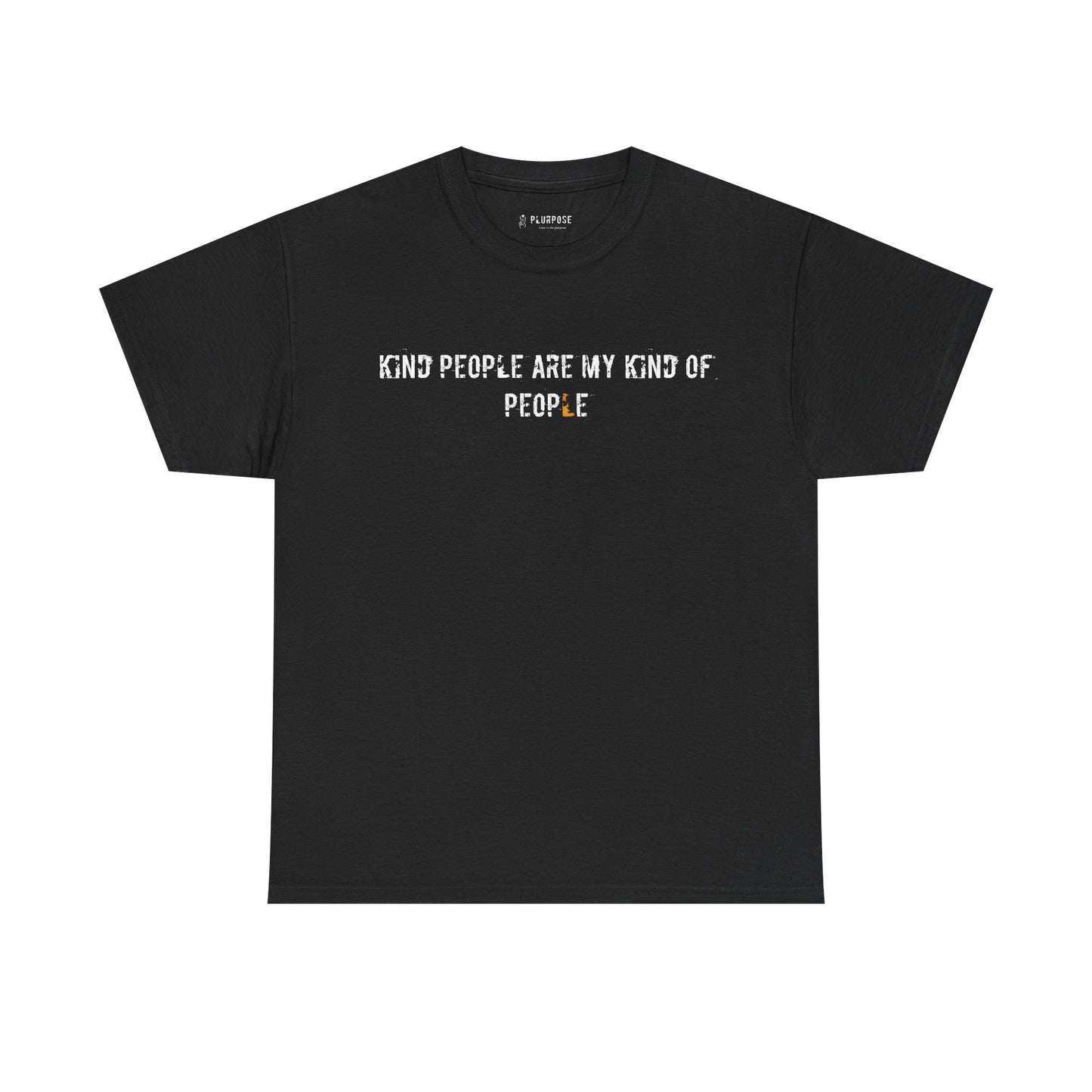 Kind People are my Kind of People- Unisex Heavy Cotton T-Shirt