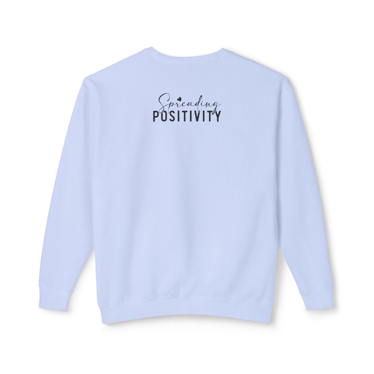 Kindness, a Ripple Effect- Spreading Positivity - Lightweight Crewneck Sweatshirt