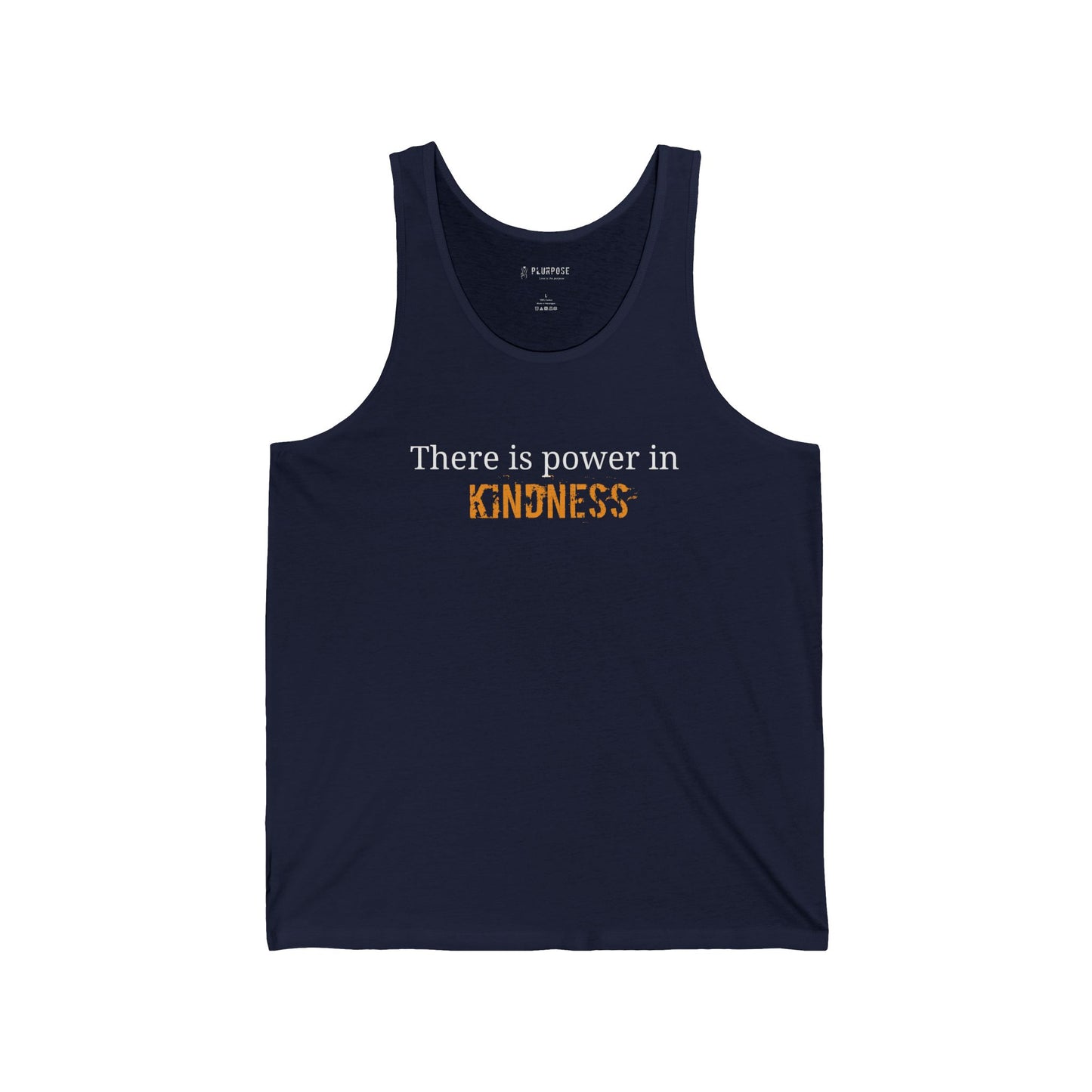 Power in Kindness Quote - Unisex Jersey Tank Top