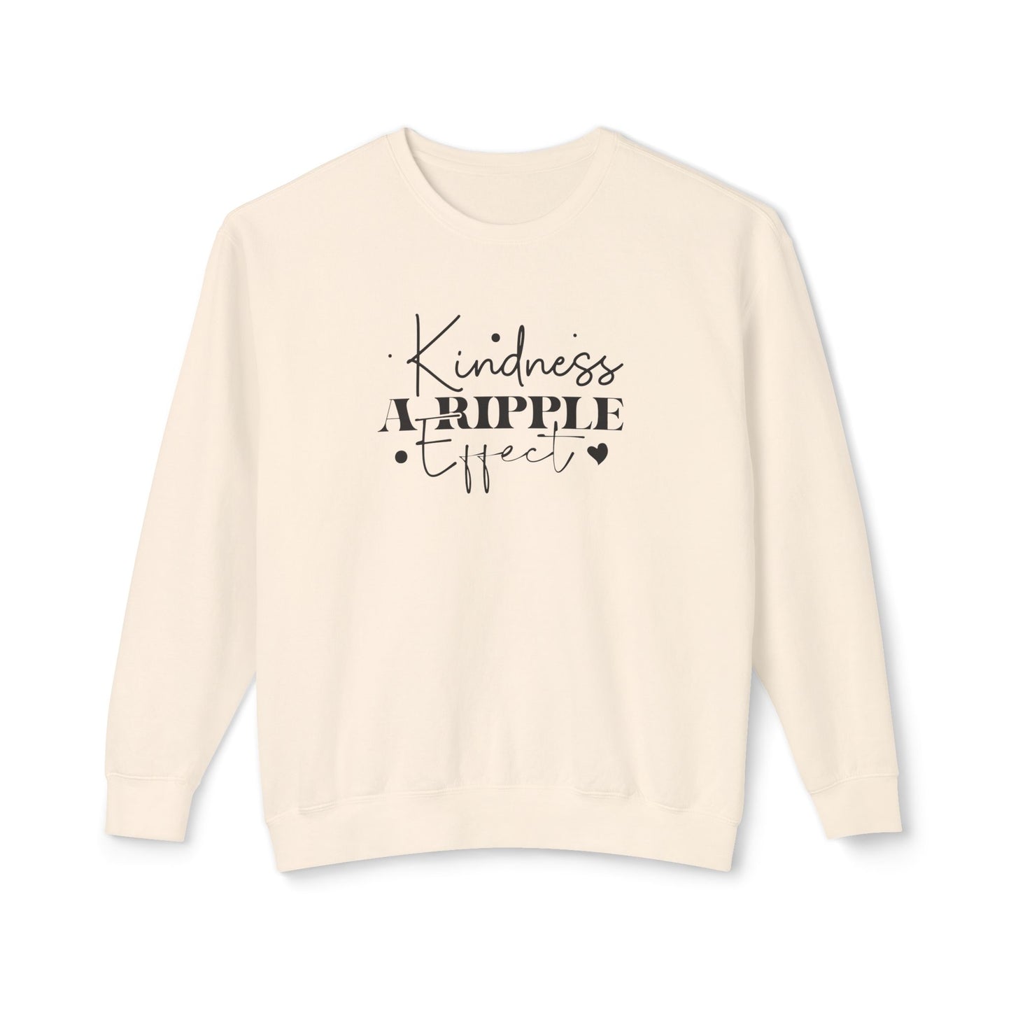 Kindness, a Ripple Effect- Spreading Positivity - Lightweight Crewneck Sweatshirt