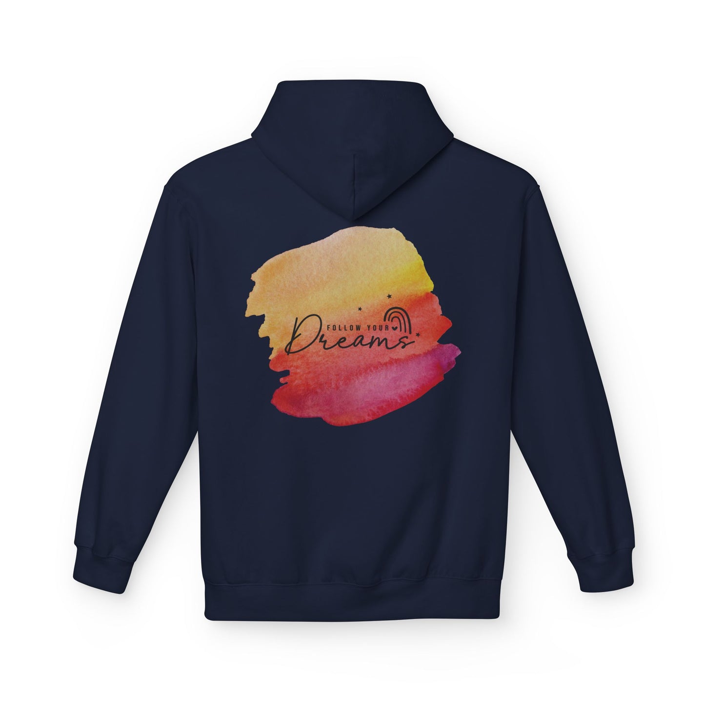 Follow your Dreams - Dreamy Softstyle Fleece Hoodie