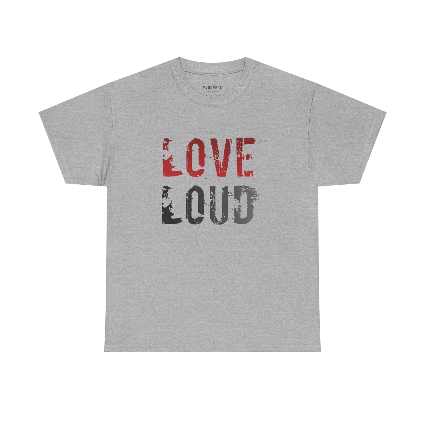Love Loud T-Shirt — "Silence Hate. Spread Love." Inspirational Graphic Tee