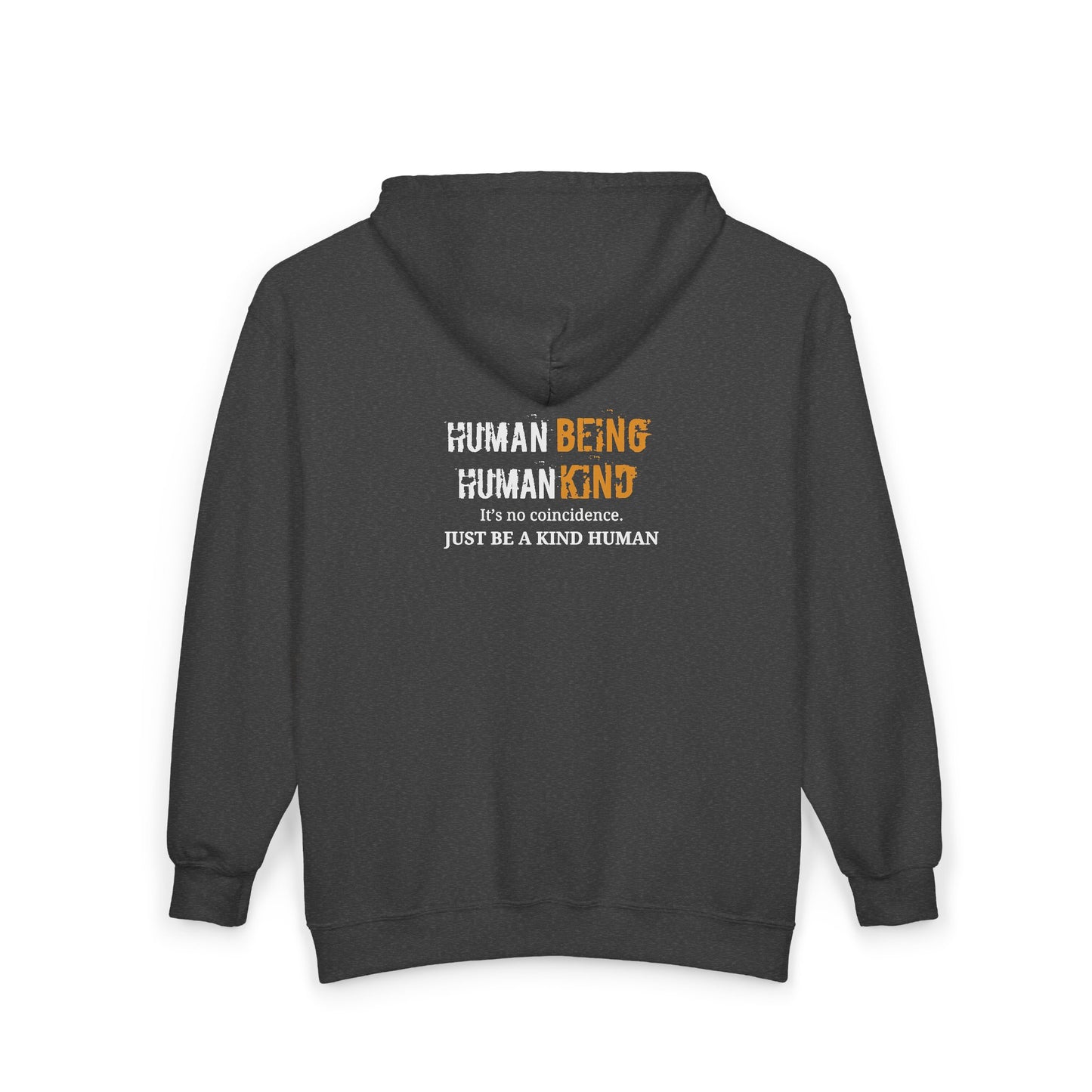 Human Being, Human Kind - Unisex Full Zip Hoodie