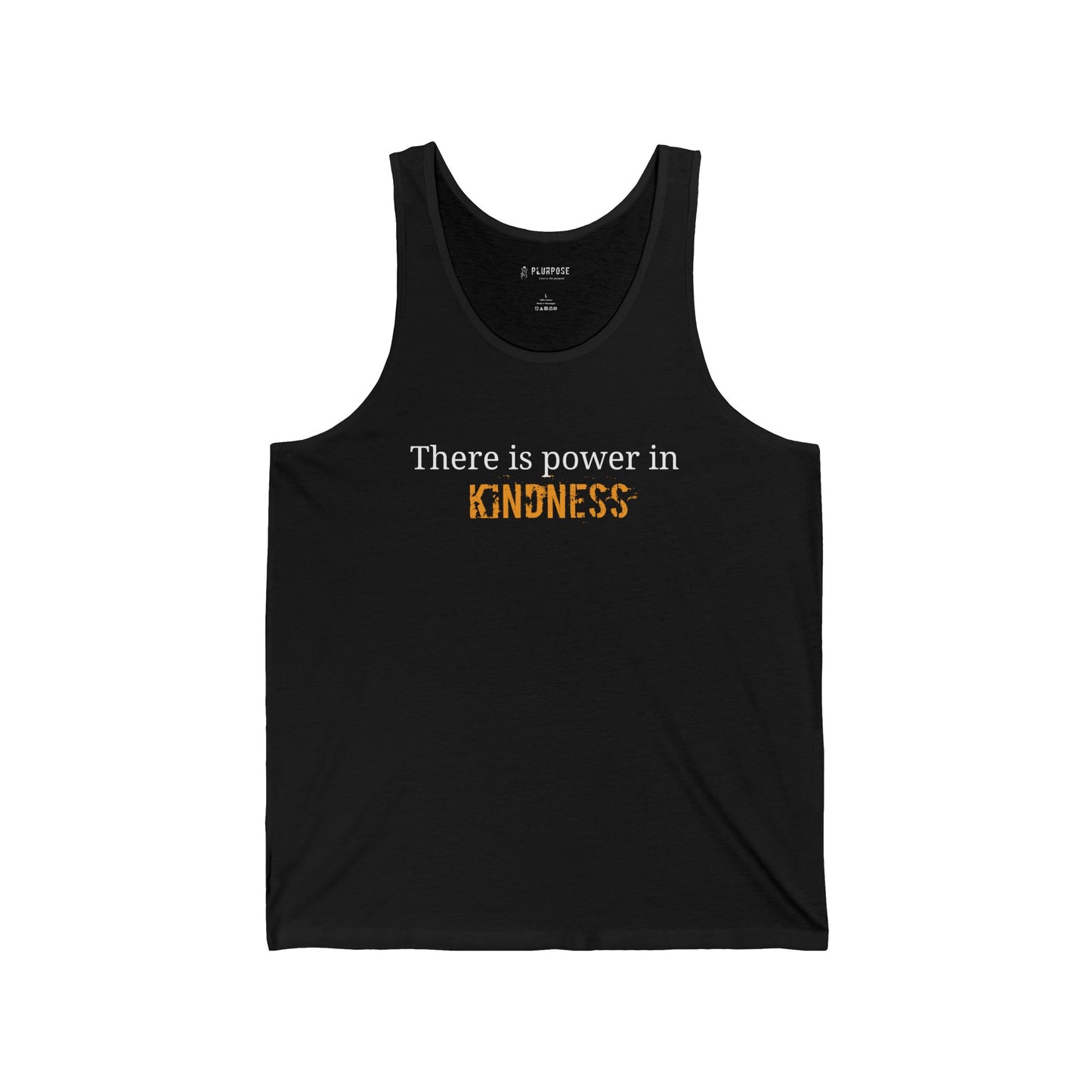Power in Kindness Quote - Unisex Jersey Tank Top