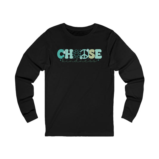 Teal- Choose Kindness - Long Sleeve Tee
