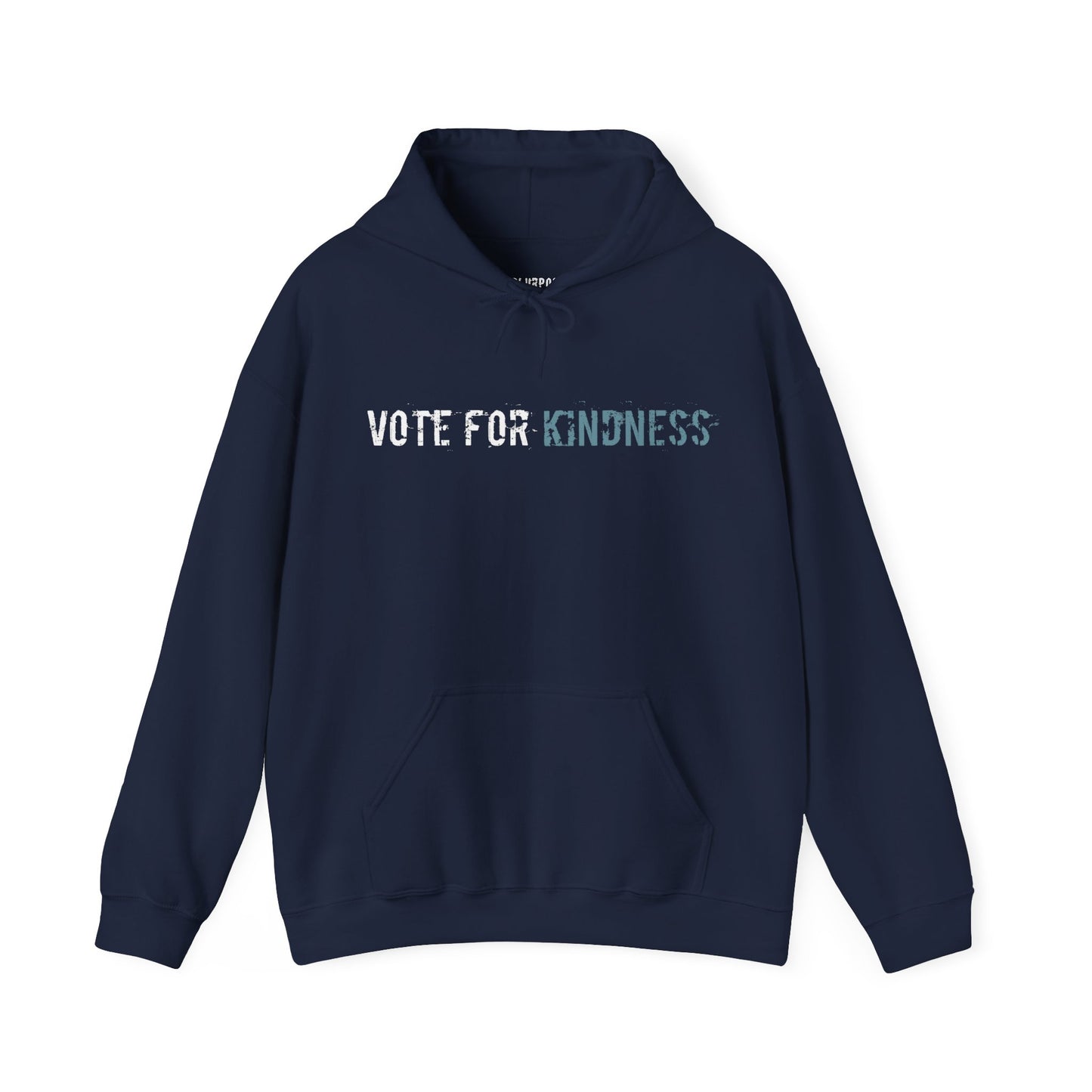 Vote for Kindness- Unisex Heavy Blend Hooded Sweatshirt