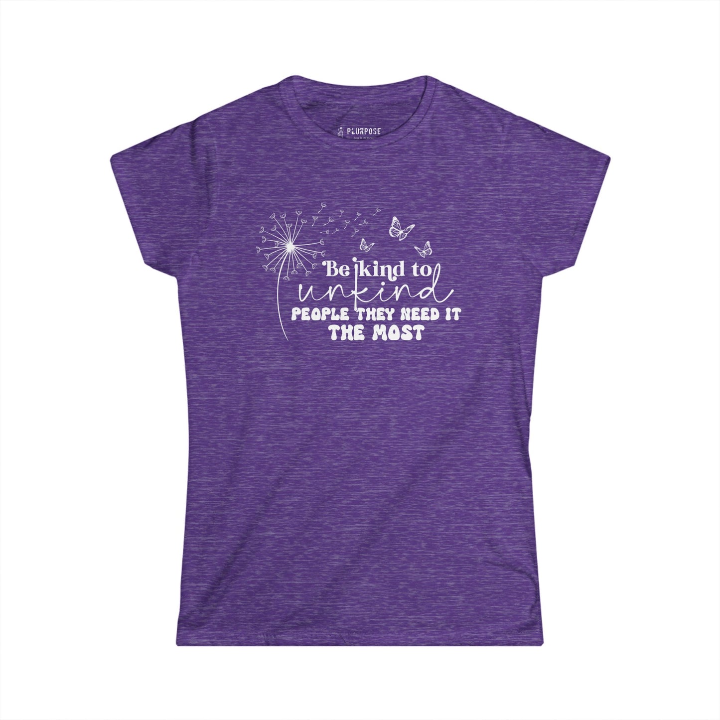 Be Kind to Unkind People - Women's Tee