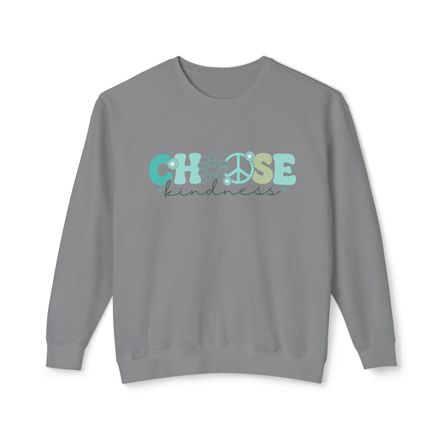 Teal - Choose Kindness - Lightweight Crewneck Sweatshirt