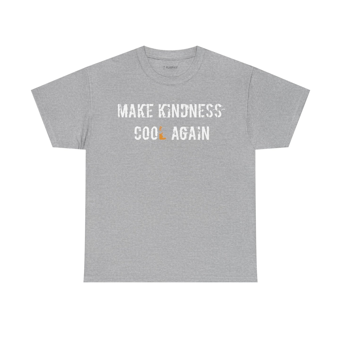 "Make Kindness Cool Again"- Unisex Heavy Cotton Tee