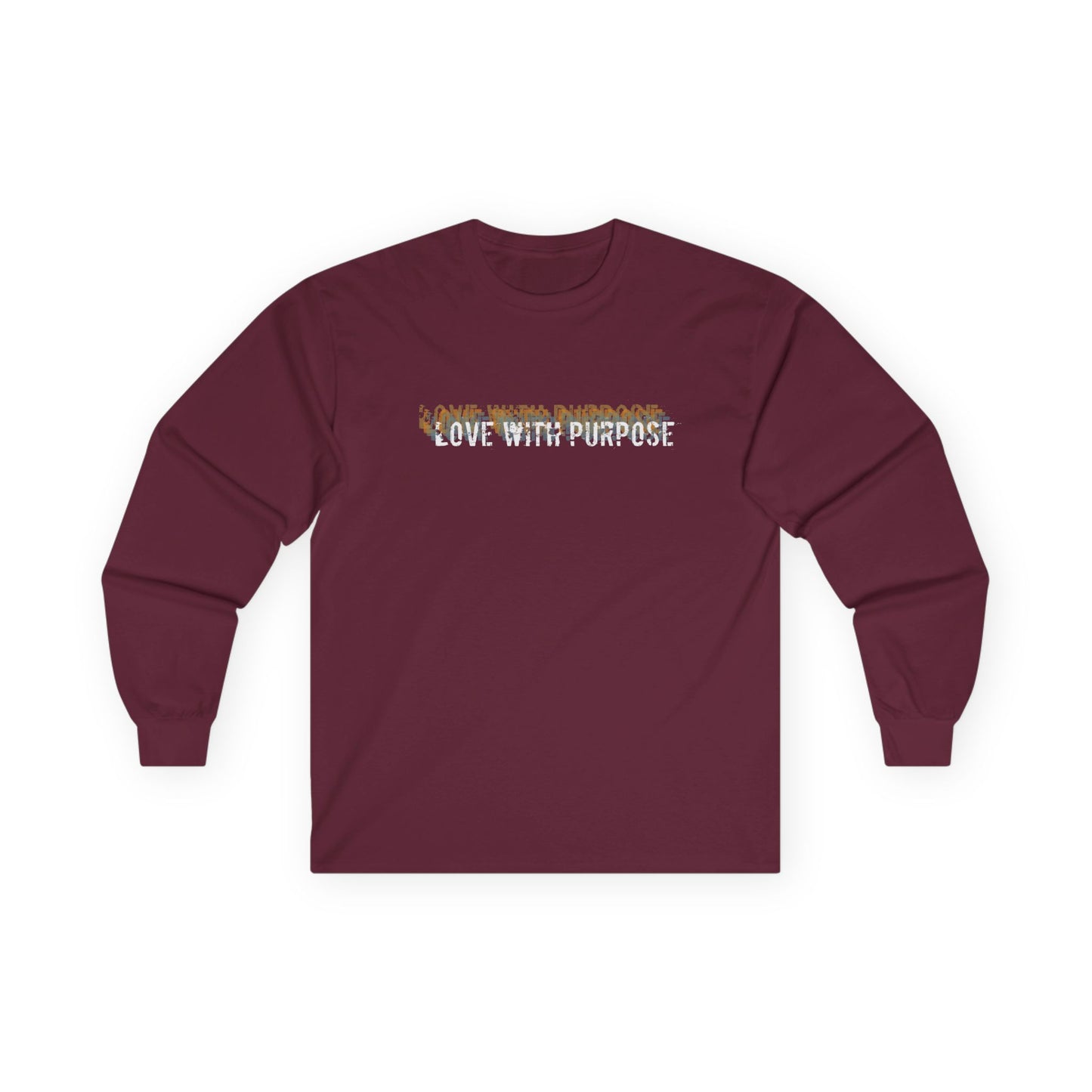 Love with Purpose- Long Sleeve Tee