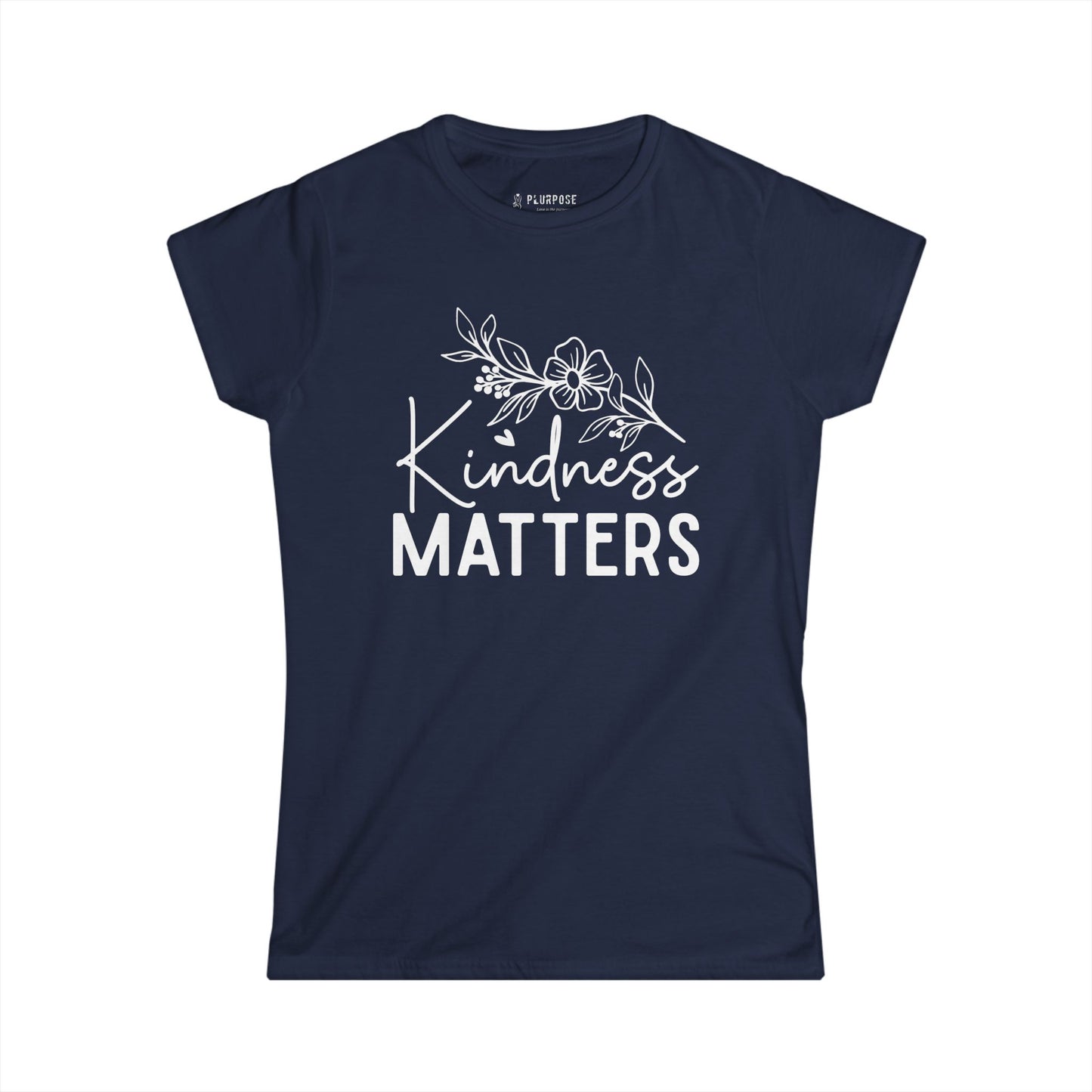Kindness Matters - Women's Softstyle Tee