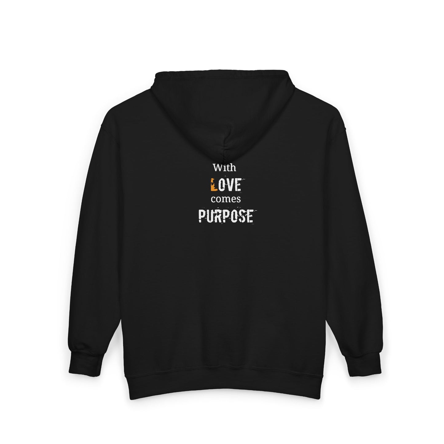 With Love comes Purpose - Unisex Zip Hoodie