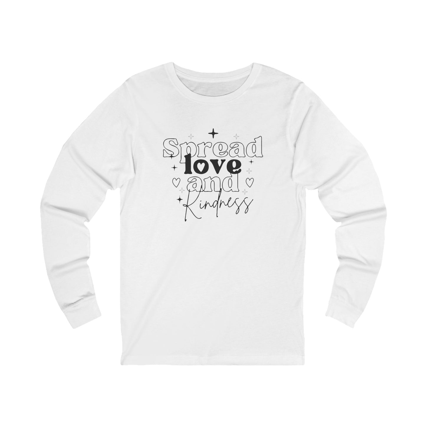 Spread Love and Kindness - Long Sleeve Tee
