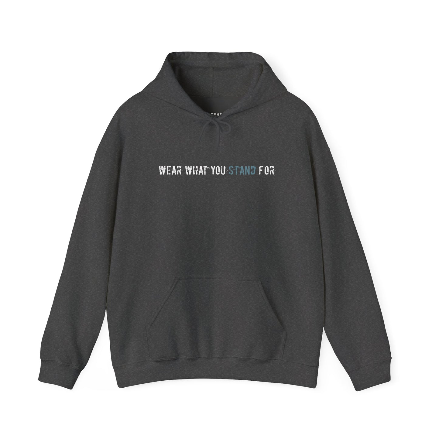 Hoodie — "Wear What You Stand For" Minimalist Statement Pullover