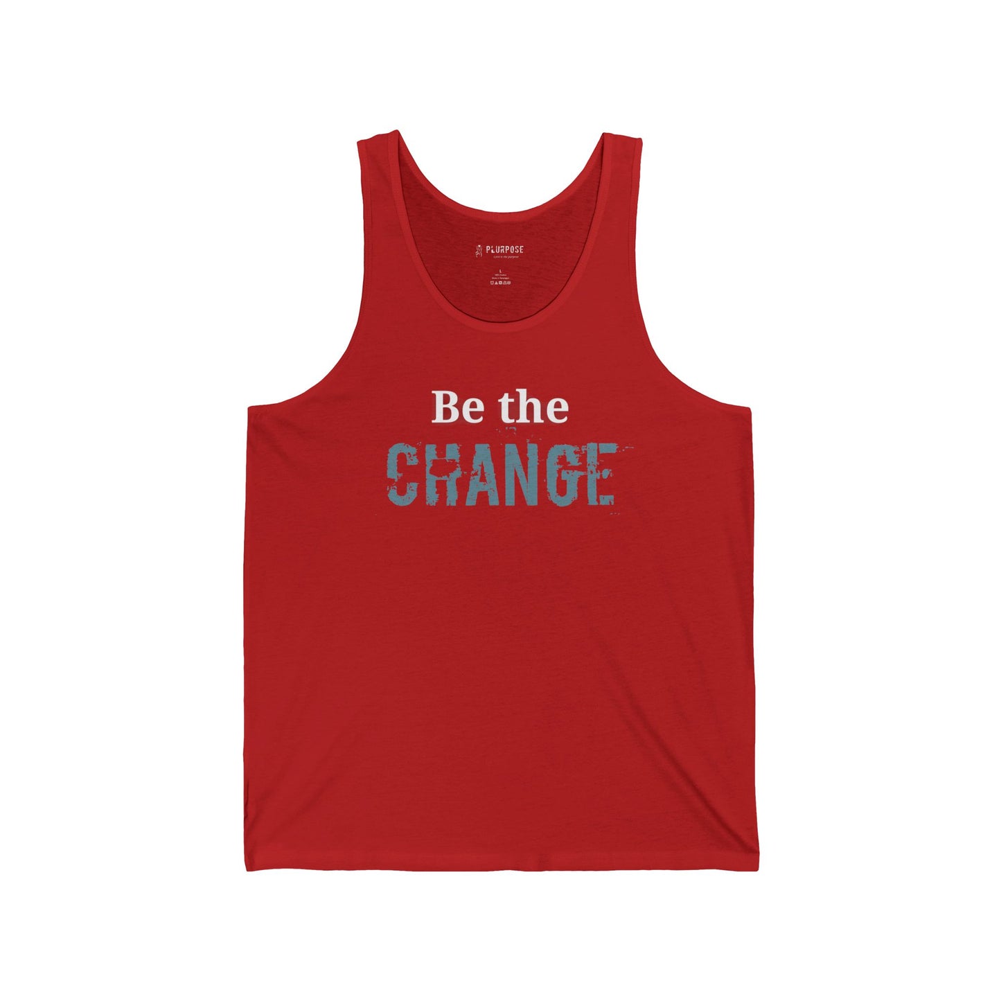 Be the Change - Inspirational Unisex Jersey Tank