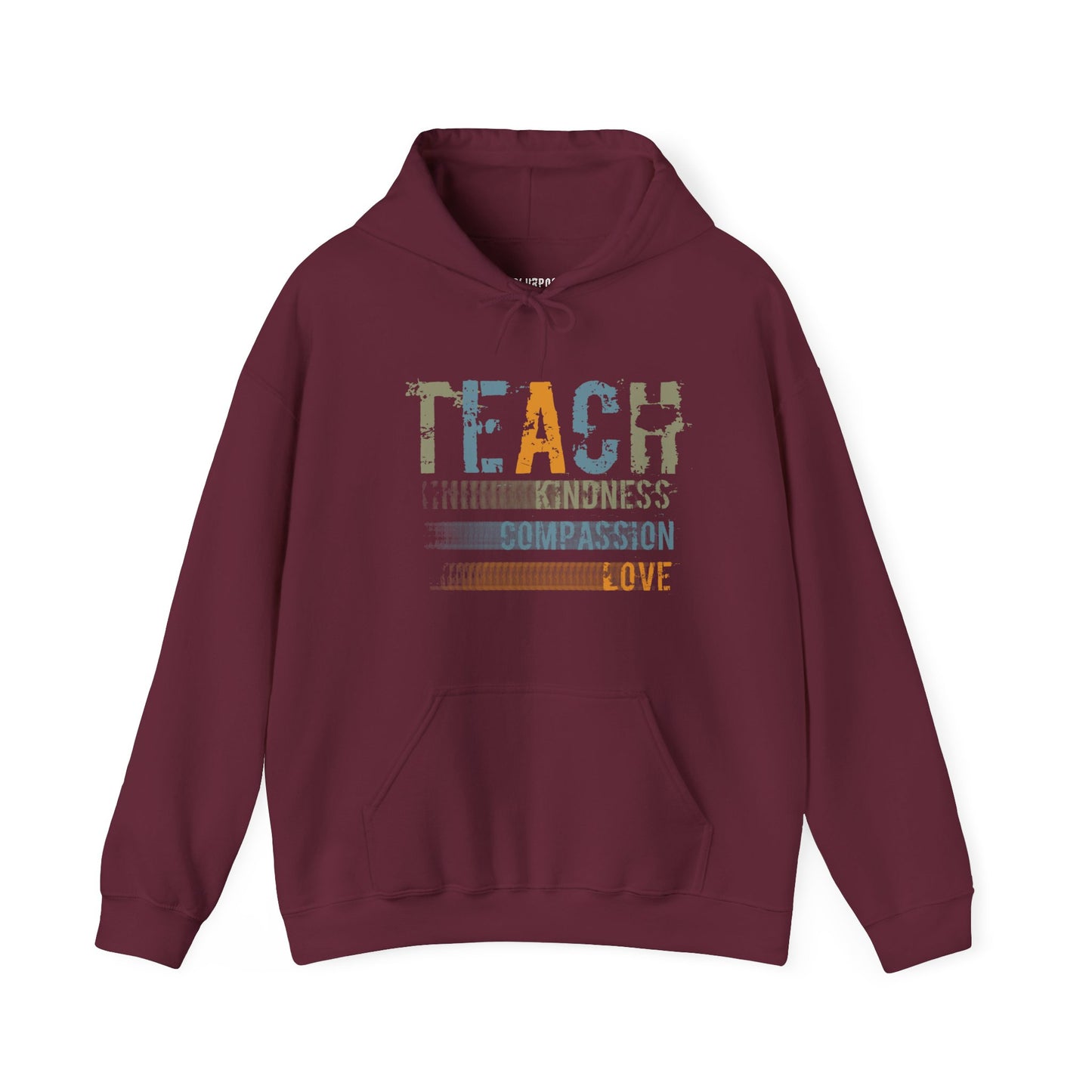 Inspirational "Teach" Hoodie - Unisex Heavy Blend Sweatshirt