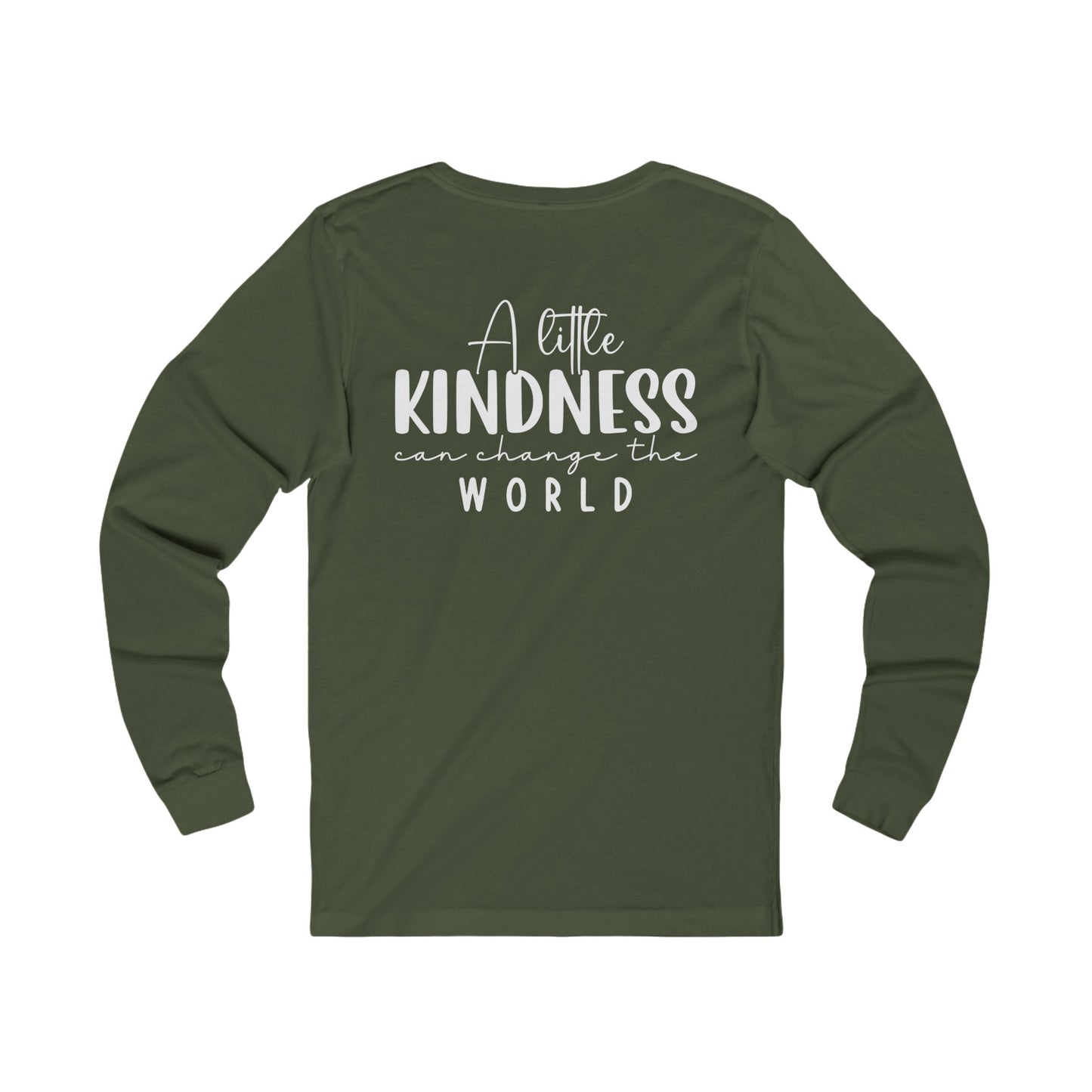 A Little Kindness Can Change the World - Long Sleeve Tee