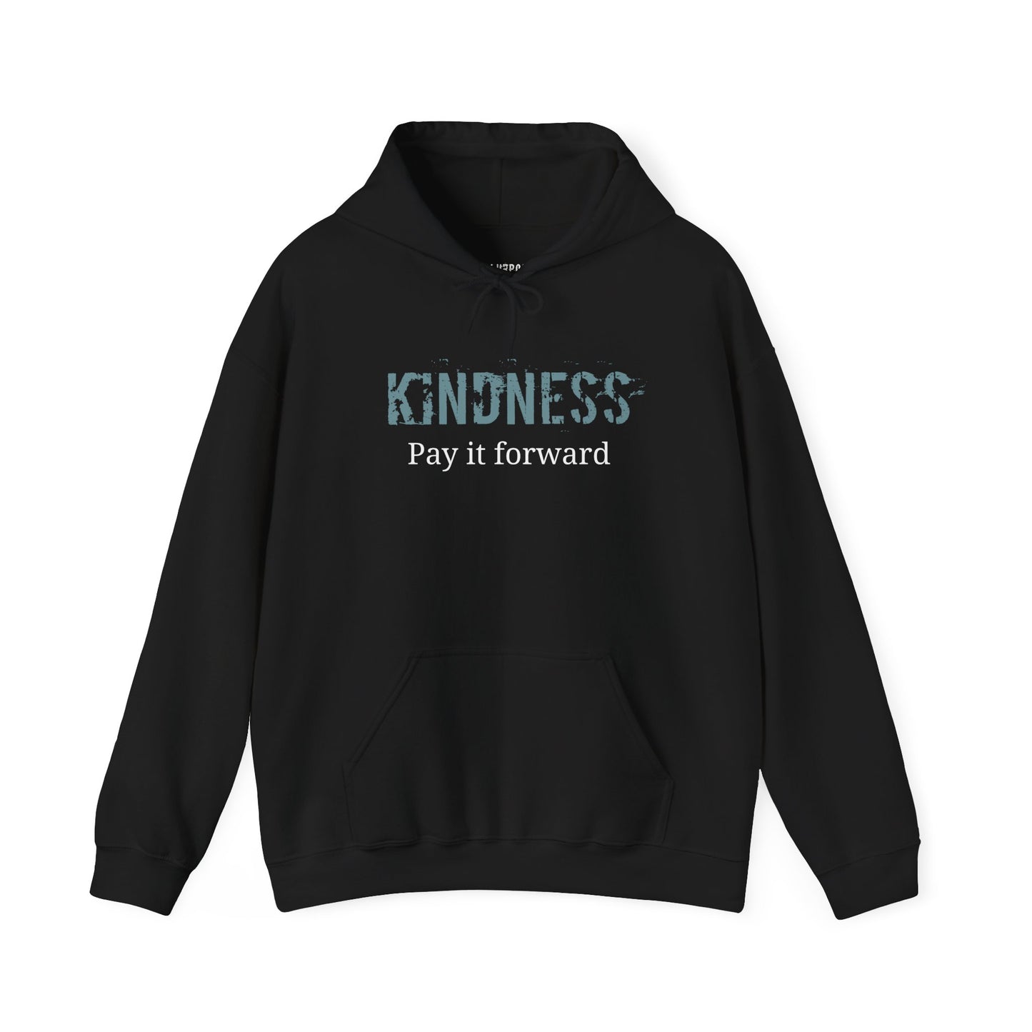 Kindness Pay It Forward Hoodie - Unisex Heavy Blend Sweatshirt