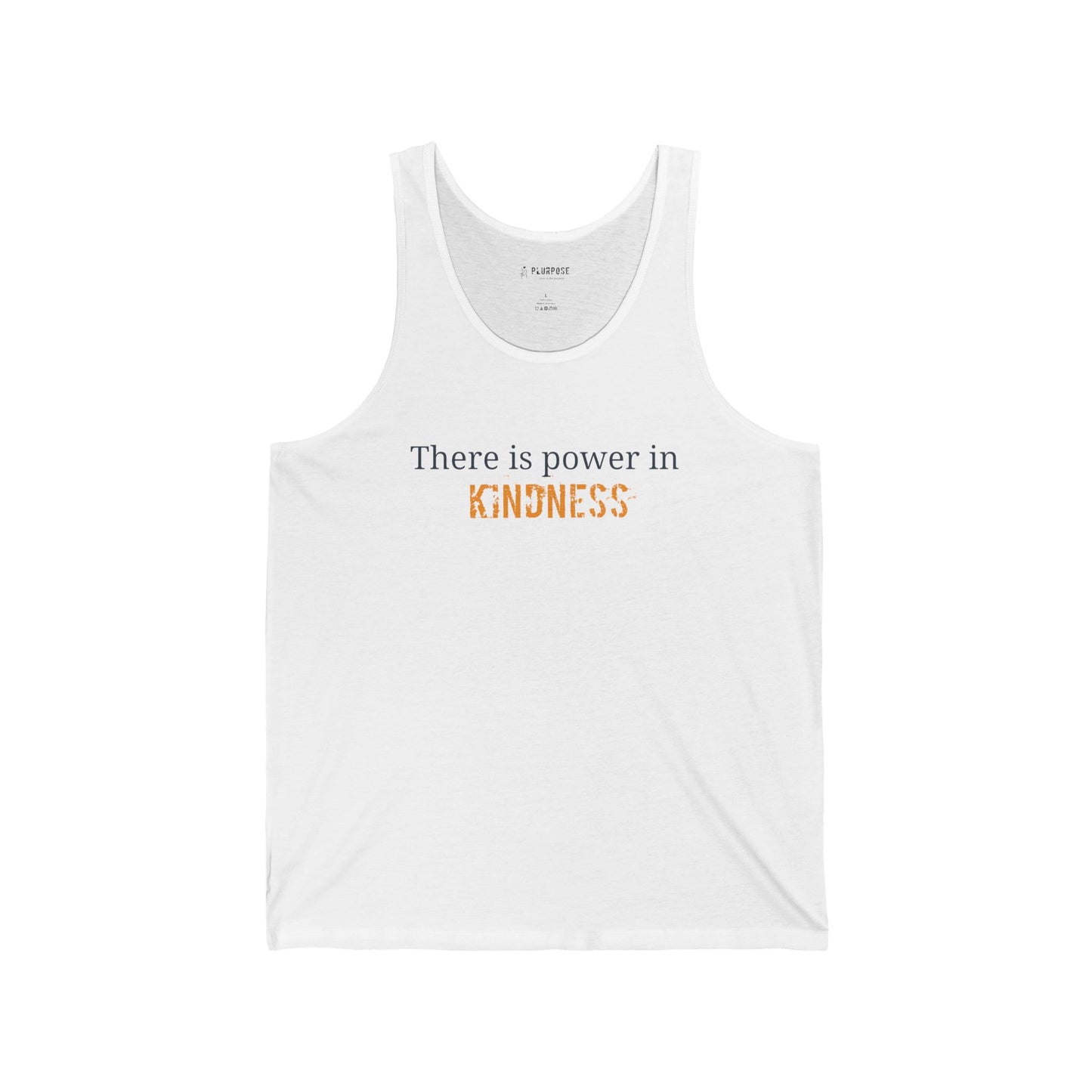 Power in Kindness Quote - Unisex Jersey Tank Top