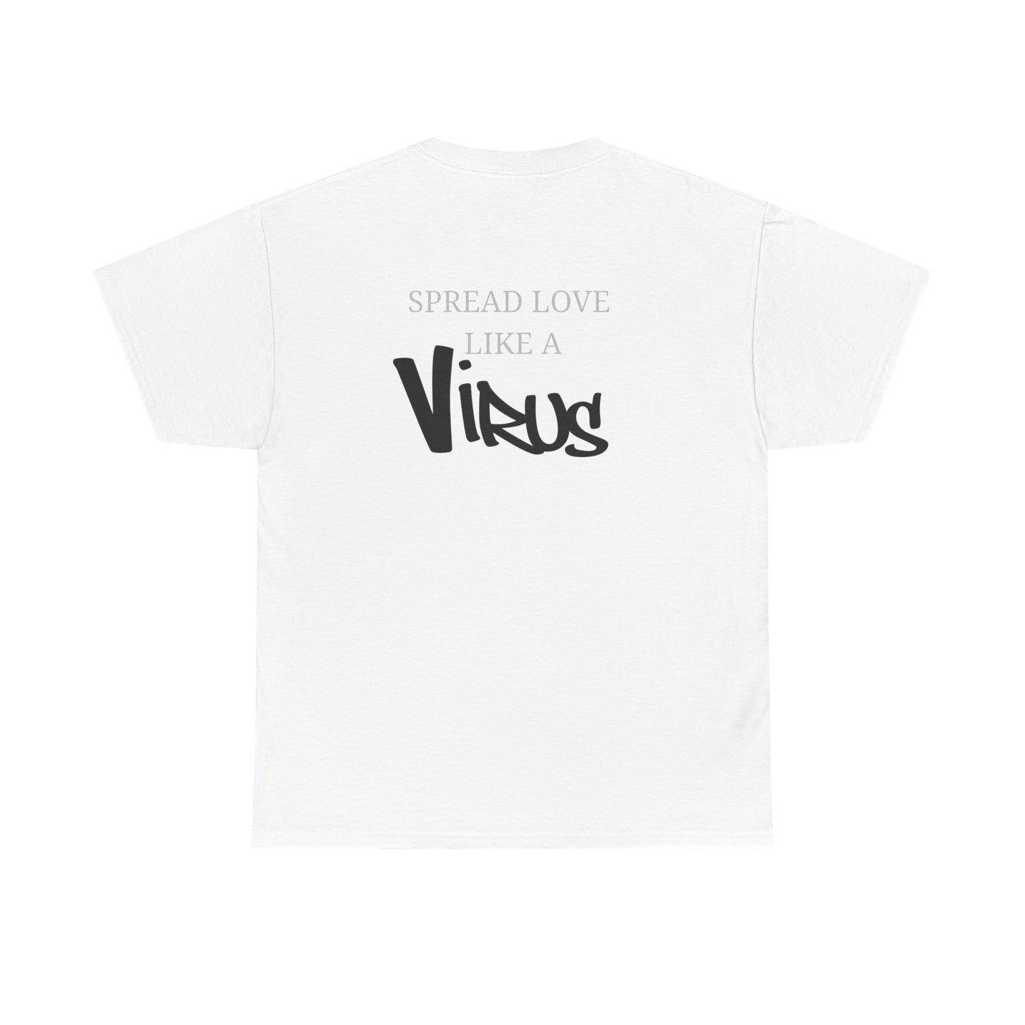 “Spread Love Like a Virus” White Graphic T-Shirt