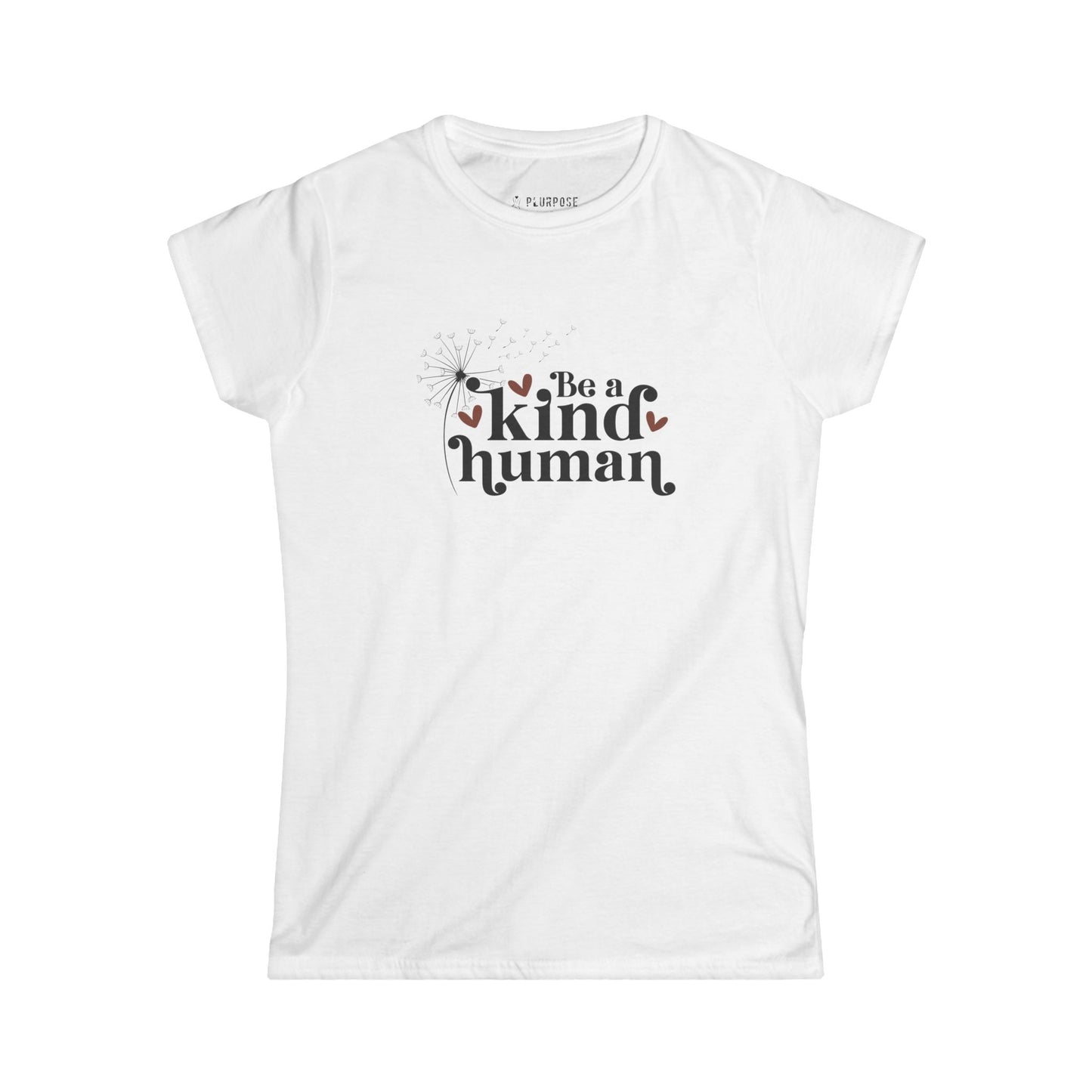 Be a Kind Human Tee - Women's Softstyle Shirt