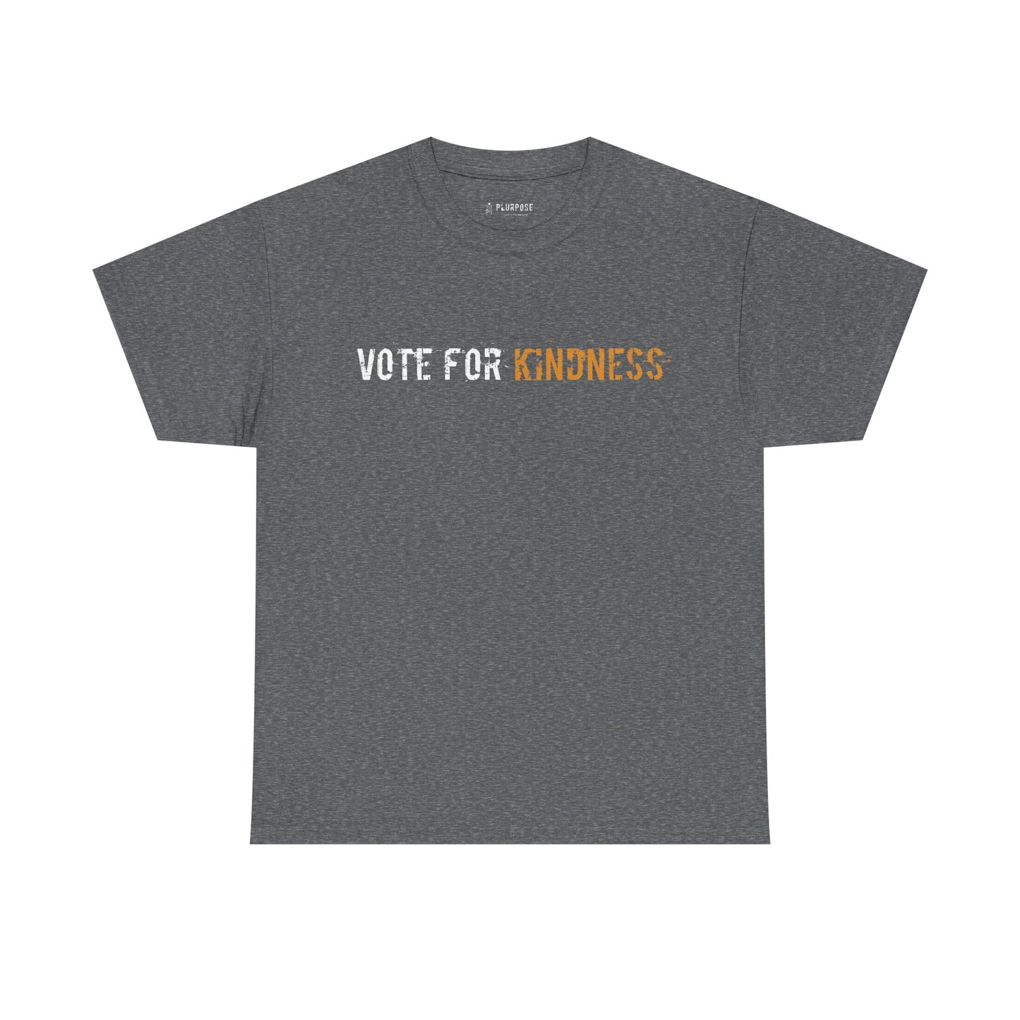 Vote for Kindness - Unisex Heavy Cotton T-Shirt