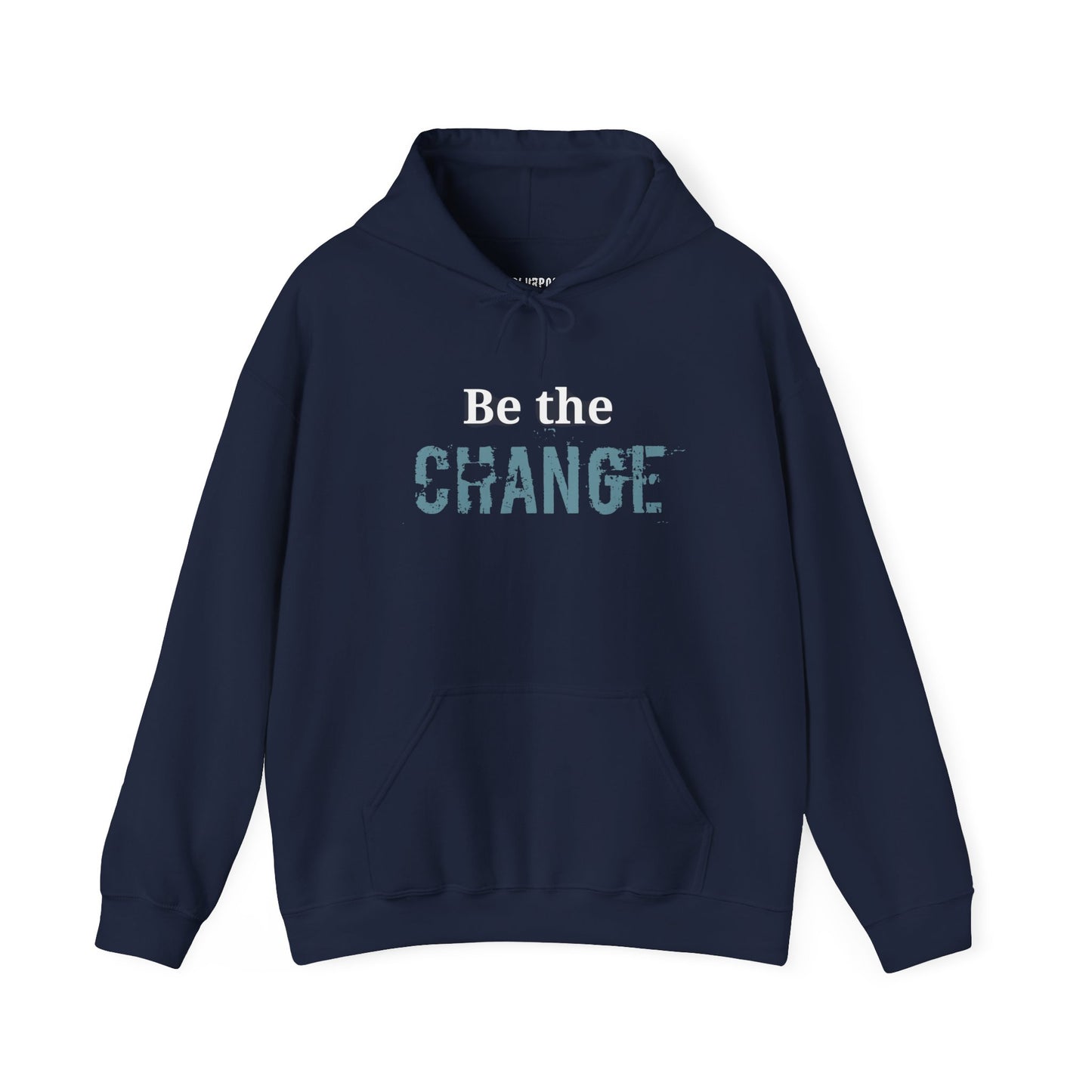 Be the Change Hoodie - Unisex Heavy Blend Sweatshirt