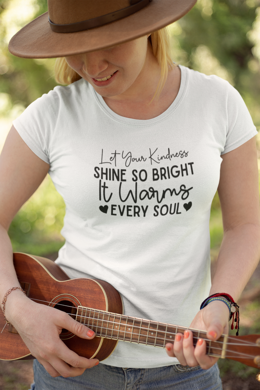 "Let Your Kindness Shine so Bright" - Inspirational Women's Softstyle Tee