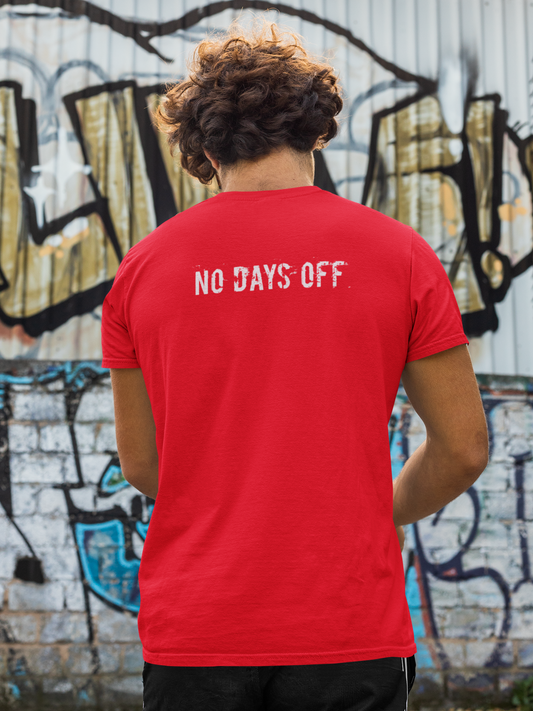 Do Good / No Days Off T-Shirt — Motivational Graphic Tee for Everyday Hustle