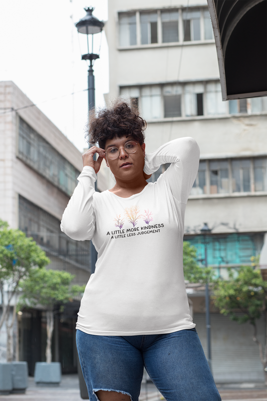 More Kindness, Less Judgement - Long Sleeve Tee
