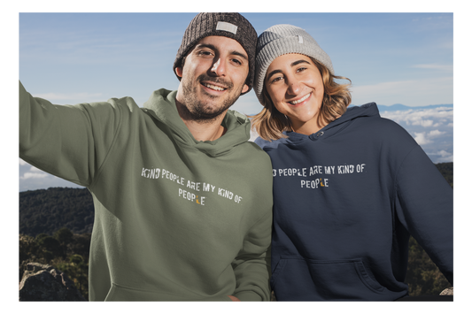 Kind People are my Kind of People - Hooded Sweatshirt