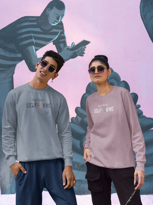 but first, Self-Love- Unisex Crewneck Sweatshirt