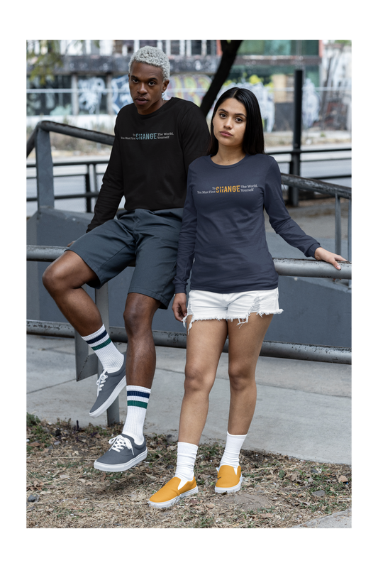 To Change the World , Inspirational Long Sleeve Tee