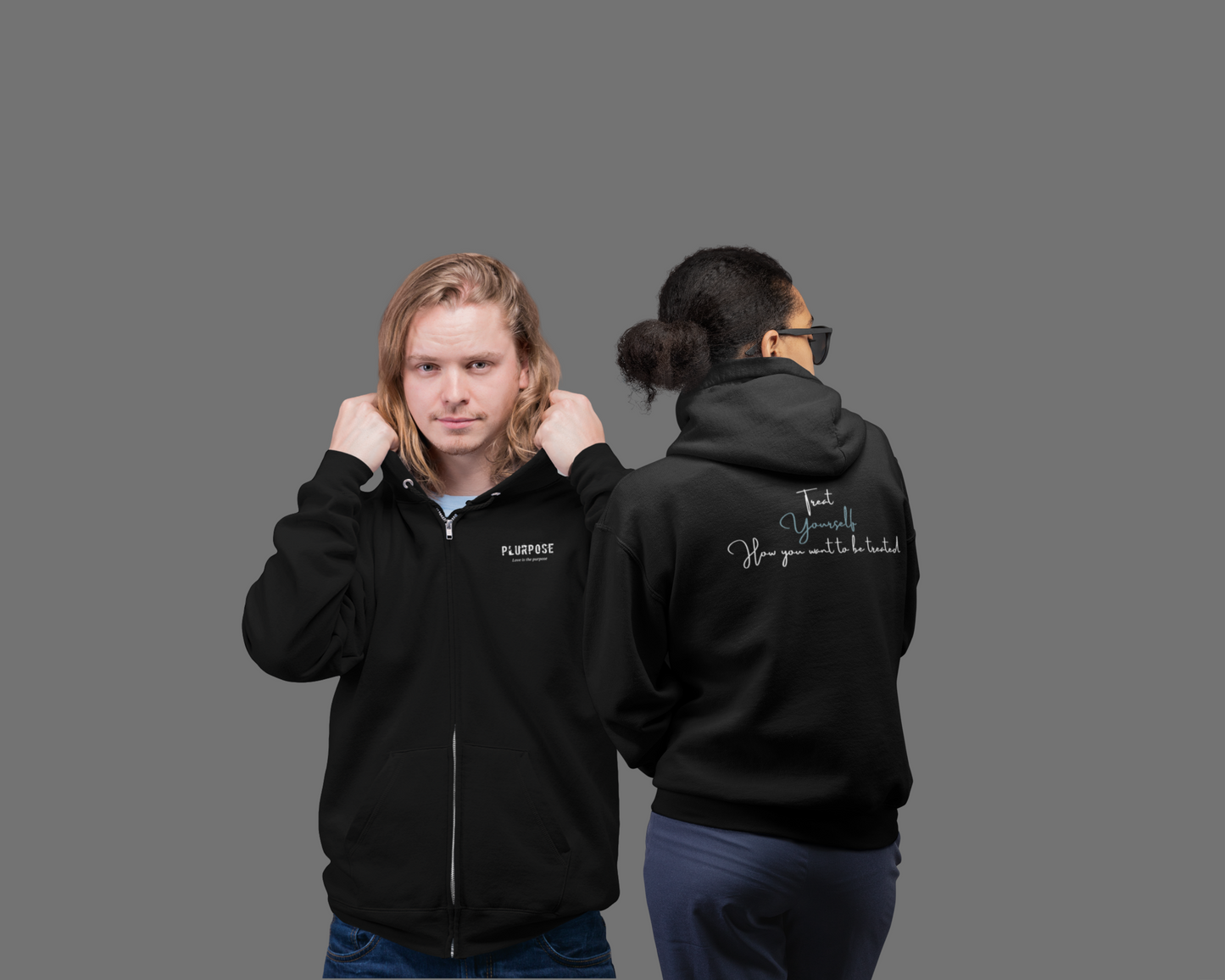 "Treat yourself how you want to be treated" - Unisex Zip Hoodie
